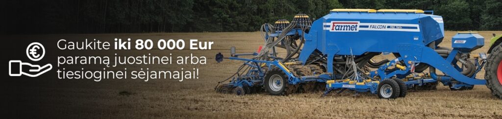 Gaukite paramą sėjamajai